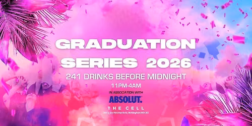 GRADUATION PARTY 003: THE CELL - FREE ENTRY + GLASS OF PROSECCO\ud83c\udf7e