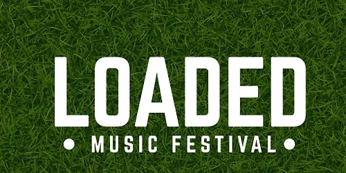 LOADED : Music Festival