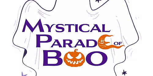 3rd Annual Mystical Parade of Boo