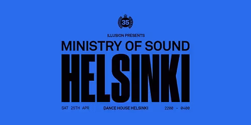 ILLUSION PRESENTS: MINISTRY OF SOUND 35 -vuotiskiertue & LILLY PALMER