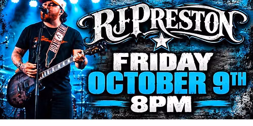 RJ Preston Band ~~ They're BACK!! Lets GOOO!!