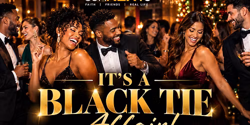 It's a Black Tie Affair!
