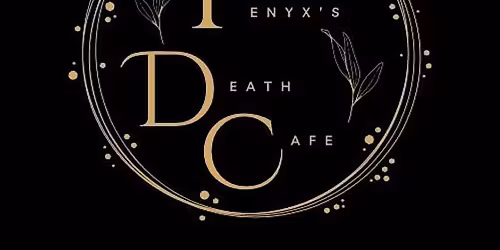 Fenyx's Death Cafe