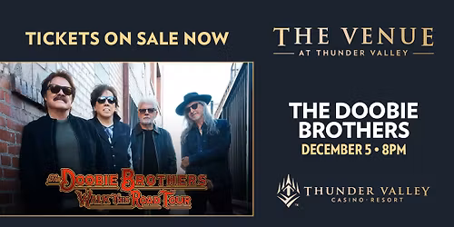 The Doobie Brothers: Walk This Road Tour