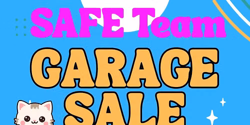 SAFE Team Garage Sale