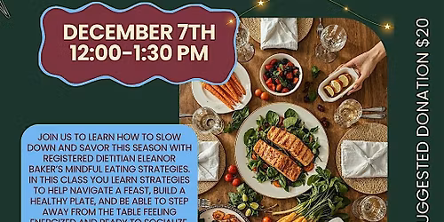 Mindful Eating During the Holiday Season with Eleanor Baker