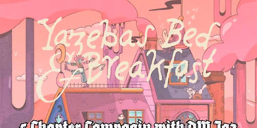 Yazeba's Bed and Breakfast RPG Summer Session
