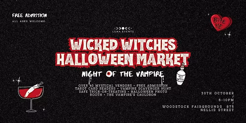 Wicked Witches Halloween Market | Spooky Vendors, Mocktails & Vampire Fun!