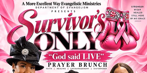 SURVIVORS ONLY PRAYER BRUNCH