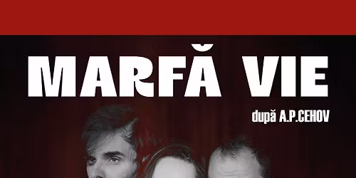 MARF\u0102 VIE dup\u0103 A. P. Cehov 