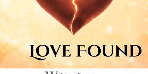 Love Lost & Love Found