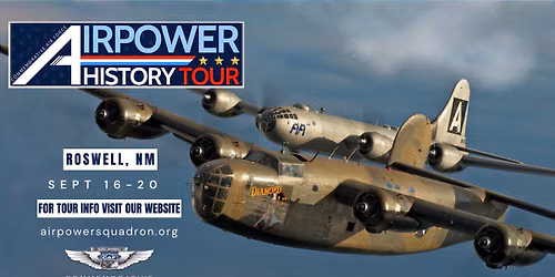 Roswell, NM - AirPower History Tour