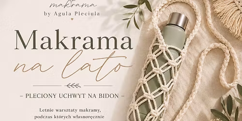 Makrama na lato \u2014 pleciony uchwyt na bidon