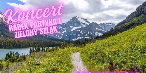 Radek Partyka i Zielony Szlak