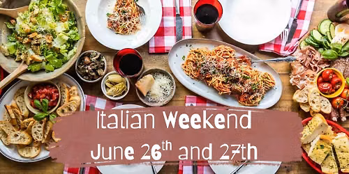 Italian Weekend (Round Due)
