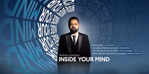 Akshay Laxman - Inside Your Mind