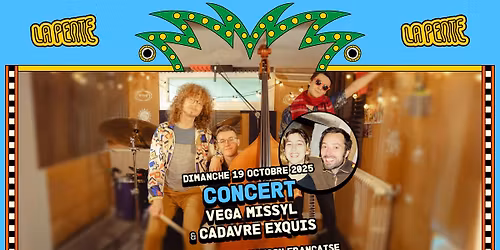 CONCERT : Vega Missyl & Cadavre Exquis
