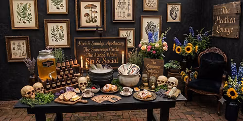 THE SOVEREIGN CIRCLE "I AM" THE HEDGE WITCH SANCTUARY SIP & SOCIAL