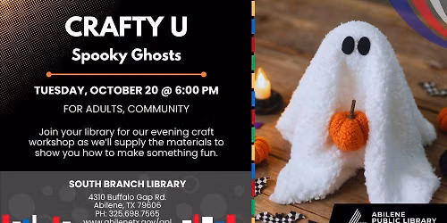 Crafty U: Spooky Ghosts (South Branch)