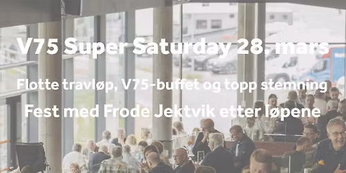 V75 Super Saturday