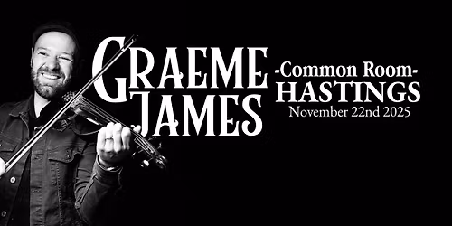 Graeme James - Live at the Common Room, Hastings