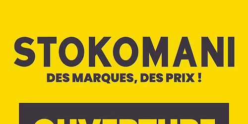 Ouverture Stokomani \u00e0 Toulouse - Saint Orens