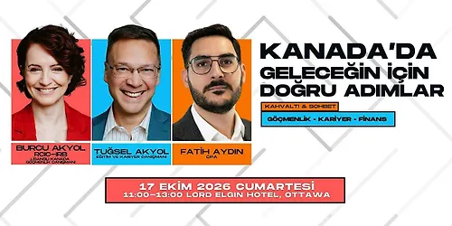 KANADADA GELECEĞN çN DOĞRU ADIMLAR