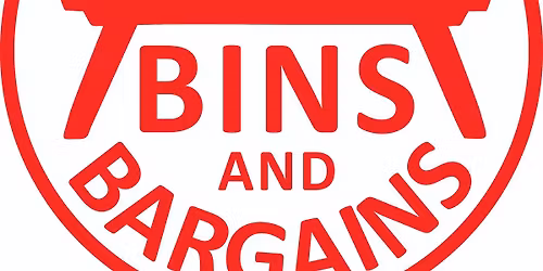 Bins and Bargains - Grand Opening!