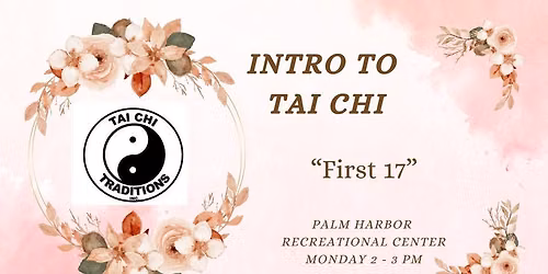 Intro To Tai Chi "First 17"