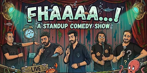 FHAAA...! - A STANDUP COMEDY SHOW