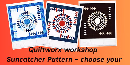 Quiltworx Suncatcher Table Topper Class - 3 Day class over 3 months - 24 Jan 26, 7 Feb 26 & 7 Mar 26
