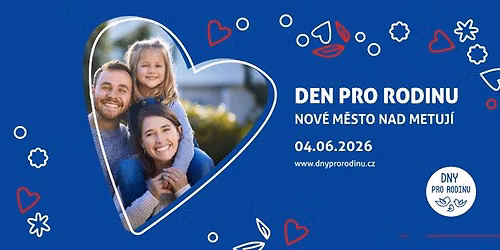 Den pro rodinu Nov\u00e9 M\u011bsto nad Metuj\u00ed