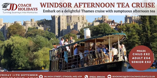 Windsor Afternoon Tea Cruise, incl Coach Travel