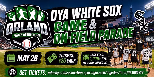 OYA Chicago White Sox Game