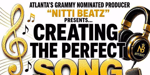 NITTI BEATZ Presents:  Creating The Perfect Song 2