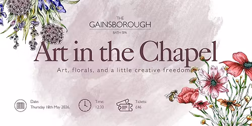 The Gainsborough : Art in the Chapel