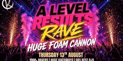 A Level Results Rave - Norwich \ud83d\udd25