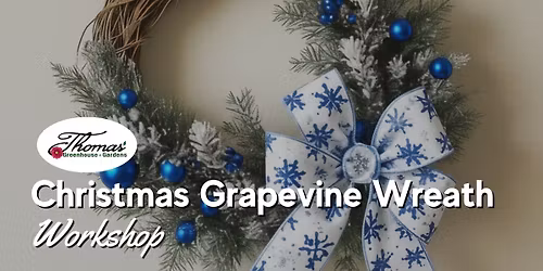 \ud83c\udf3f Holiday Grapevine Wreath Workshop in Mukwonago