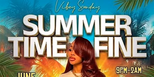 Summer Time Fine