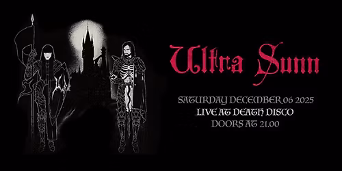 ULTRA SUNN live at Death Disco | Saturday 06.12.2025