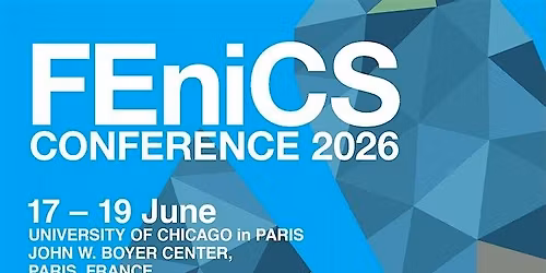 FEniCS Conference 2026
