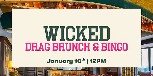 Wicked Drag Brunch and Bingo