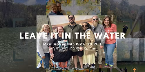 Leave it in the Water Baptism- Break free