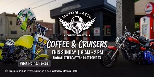 Coffee & Cruisers @ Moto Latte