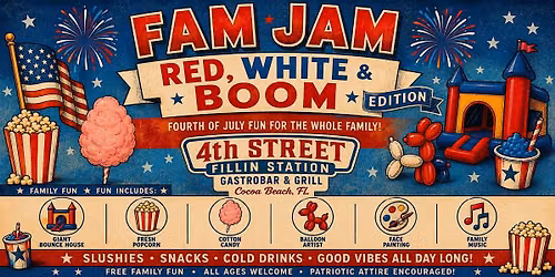 Fam Jam: Red, White, and BOOM edition!