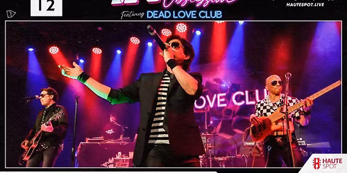80's OBSESSION feat Dead Love Club at Haute Spot