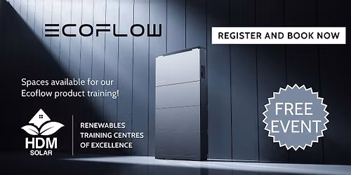 EcoFlow Installer Training & Live Demonstration at HDM Solar Port Talbot