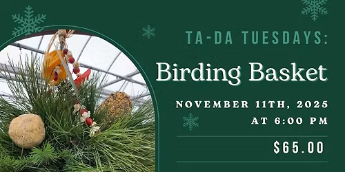 Ta Da Tuesday Birding Basket