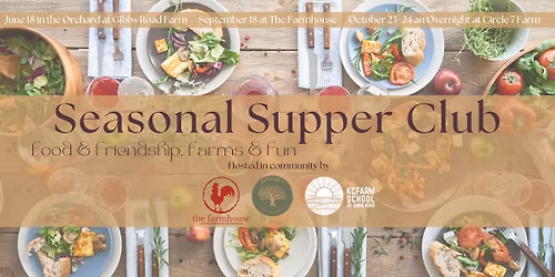 Seasonal Supper Club