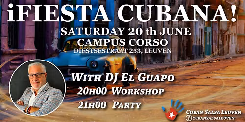 Fiesta Cubana with DJ El Guapo and open level workshop!